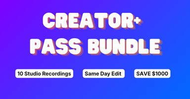 Creator+ Pass: 10 Studio Recording + Same Day Edit Sessions