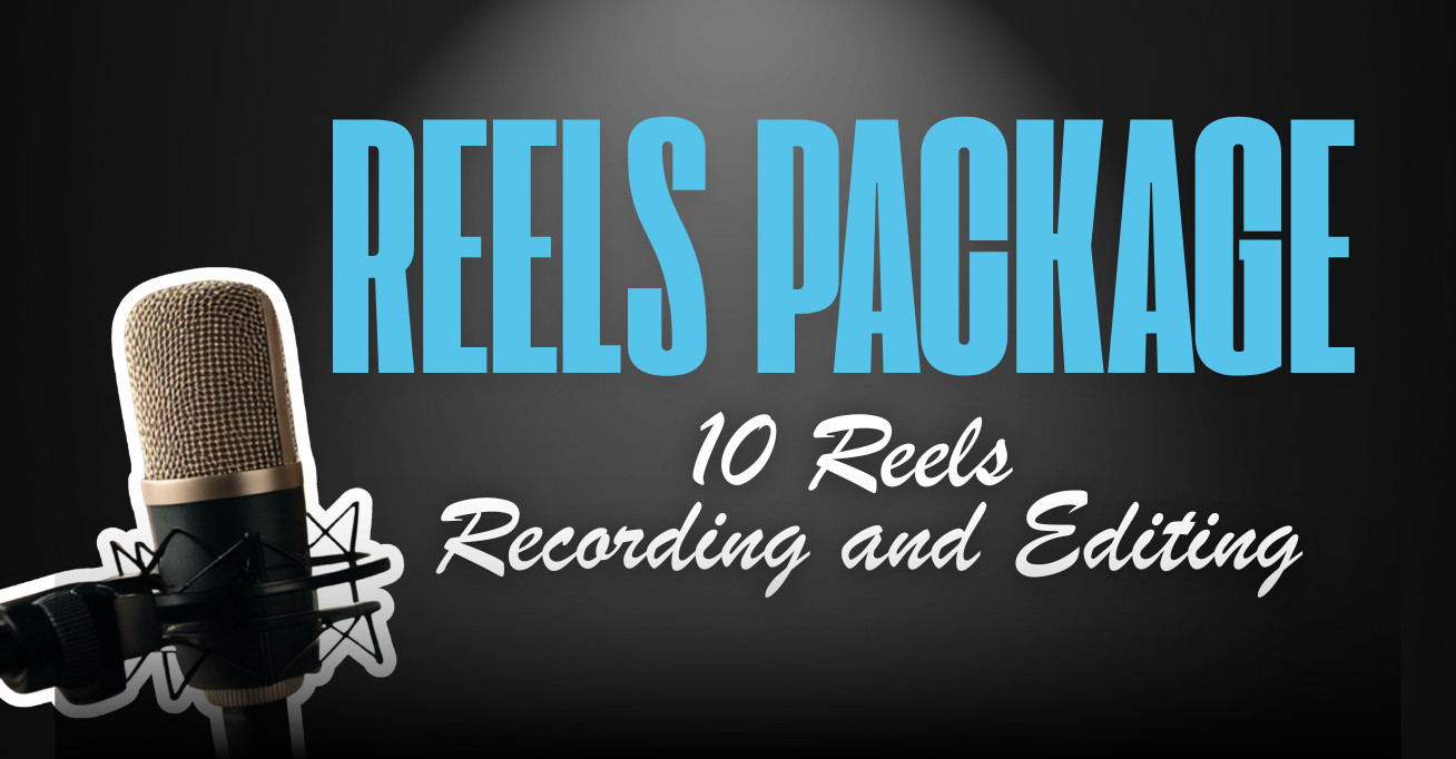 10 Reels Recording and Editing